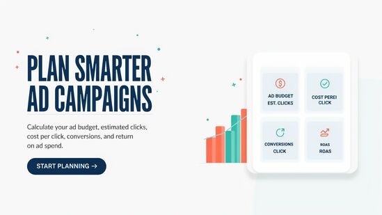 An ads campaign calculator dashboard preview with options for budget, cost per click, conversions, and return on ad spend.